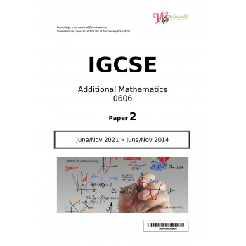 IGCSE Additional Mathematics 0606 | Paper 2 | Question Papers