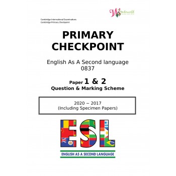 Primary Checkpoint English As A Second Language 0837 | Paper 1 & 2 | Question & Marking Scheme