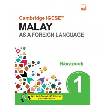 Cambridge IGCSE Malay as a Foreign Language Workbook 1