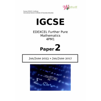 IGCSE Edexcel Further Pure Mathematics 4PM1 | Paper 2 | Question Papers