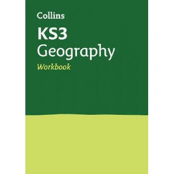Collins KS3 Revision - KS3 Geography Workbook : Ideal for Years 7, 8 and 9