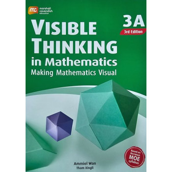 Marshall Cavendish | Visible Thinking in Mathematics 3A (3rdEdition)