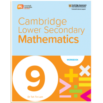 Marshall Cavendish Cambridge Lower Secondary Mathematics Workbook 9