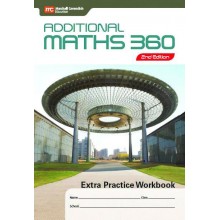 Marshall Cavendish | Additional Maths 360 Extra Practice Workbook (2nd Edition)