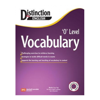Marshall Cavendish | Distinction in English - ‘O’ Level Vocabulary