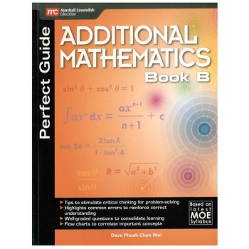 Marshall Cavendish | Perfect Guide Additional Mathematics Book B
