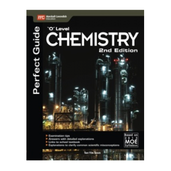 Marshall Cavendish | Perfect Guide - 'O' Level Chemistry (2nd Edition)