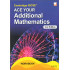 CAMBRIDGE IGCSE ACE YOUR ADDITIONAL MATHEMATICS 2ND EDITION (9781781873496)